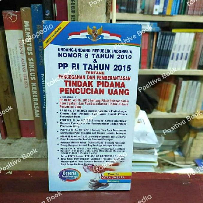 Undang Undang Pencucian Uang 2015 Edisi Terbaru Ori
