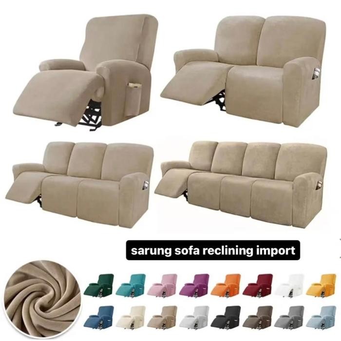 sarung sofa reclining / sarung sofa selonjoran / cover sofa reclining