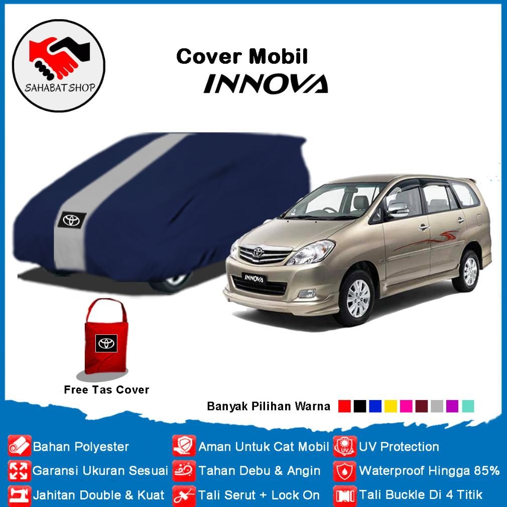 Sahabat Body Cover Mobil Innova / Sarung Penutup Toyota Inova Lama Outdoor 2004 2005 2006 2007 2008 