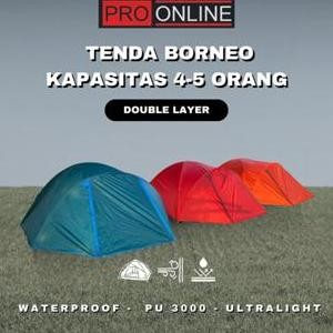 Tenda Borneo 4 / Tenda Camping Dome 4 -5 Orang Double Layer
