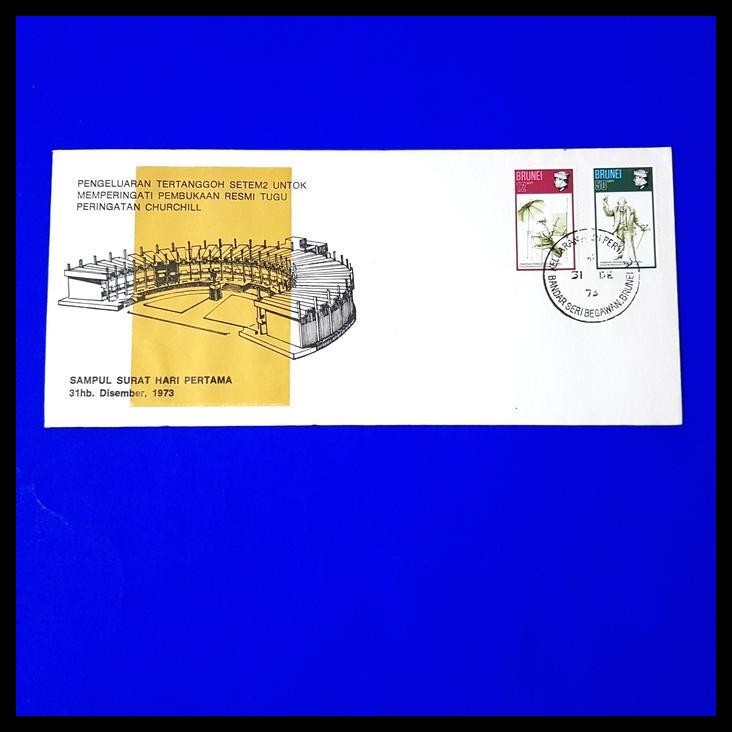 

BEST DEAL PERANGKO/PRANGKO BRUNEI. FDC PEMBUKUAN TUGU PERINGATAN CHURCHILL. 1973 !!!!!!