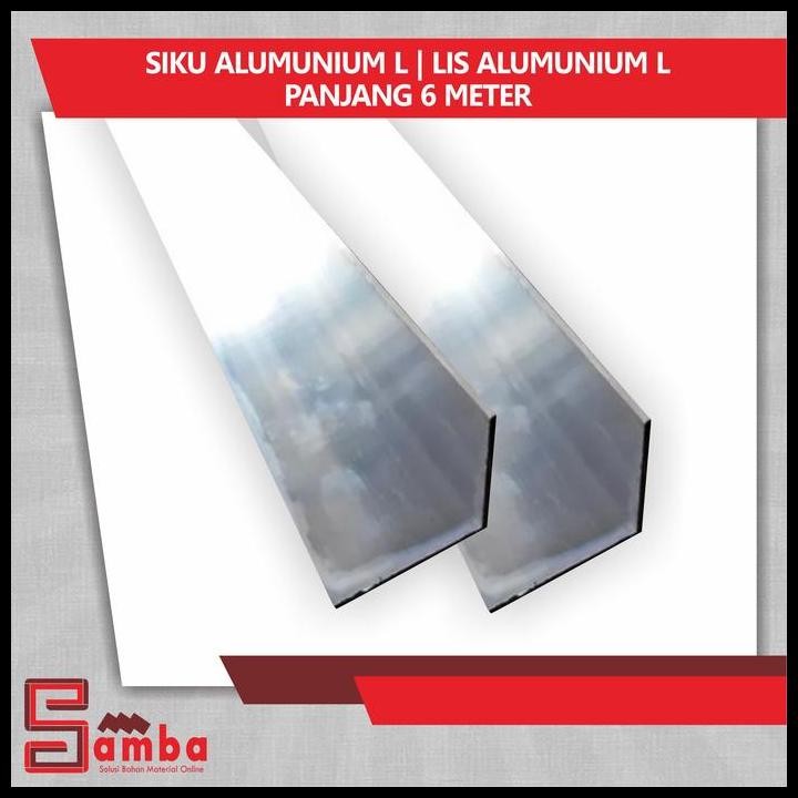 DISKON SIKU ALUMUNIUM L | LIS ALUMUNIUM L PANJANG 6 METER 