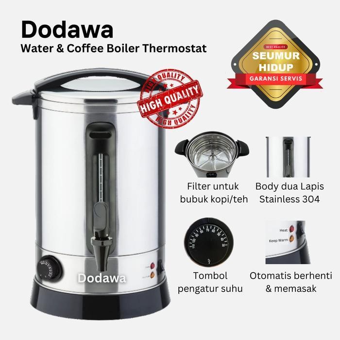 Dodawa Water & Coffee Boiler 15 L / Pemanas Air Listrik / Termos Stainless / Electric Kettle Besar O