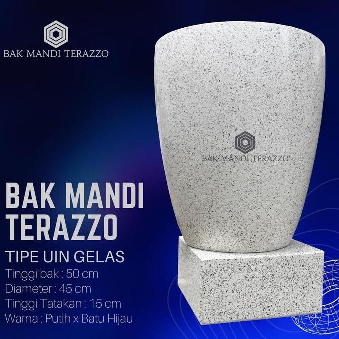 BAK MANDI TERAZZO - BAK AIR MARMER TERASO UIN GELAS BATU HIJAU