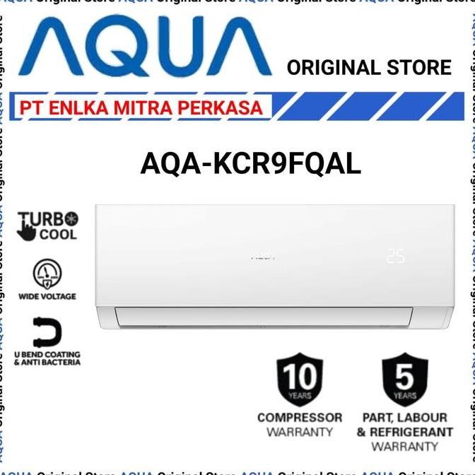 TERBARU - AC AQUA AQA - 10 AHP LOW WATT 1 PK HARGA UNIT ONLY