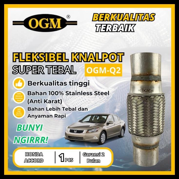 TERBARU OGM - FLEKSIBEL FLEXIBLE KNALPOT BUNYI NGIRRR HONDA ACCORD 