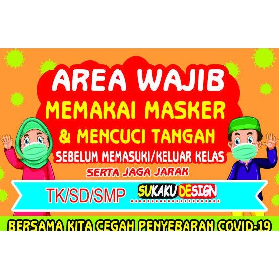 ready BANNER /SPANDUK PROTOKOL KESEHATAN WAJIB MASKER DI SEKOLAH
