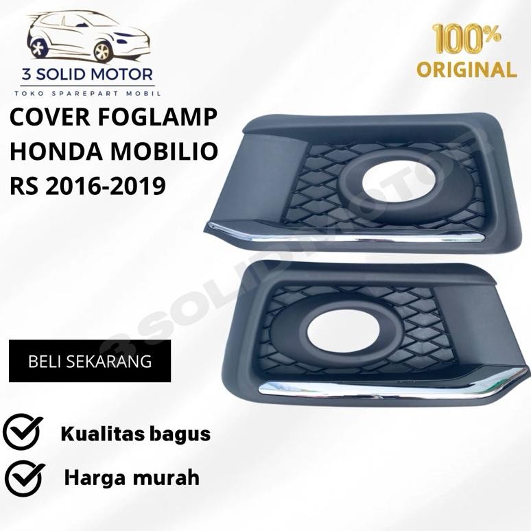 COVER FOGLAMP HONDA MOBILIO RS 2016-2019 ORIGINAL