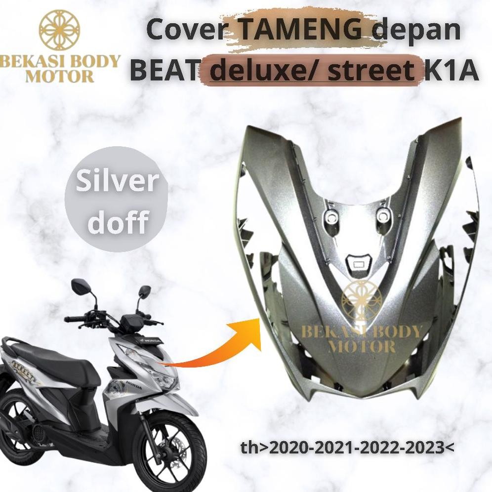 tameng  K1A Silver Panel kap Body Depan Beat New Led Dealuxe Street  2020-2023 ORIGINAL