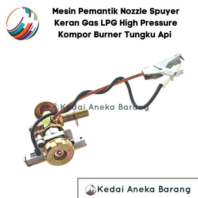 Promo Mesin Pemantik Spuyer Keran Kompor High Pressure Tekanan Tinggi Gas