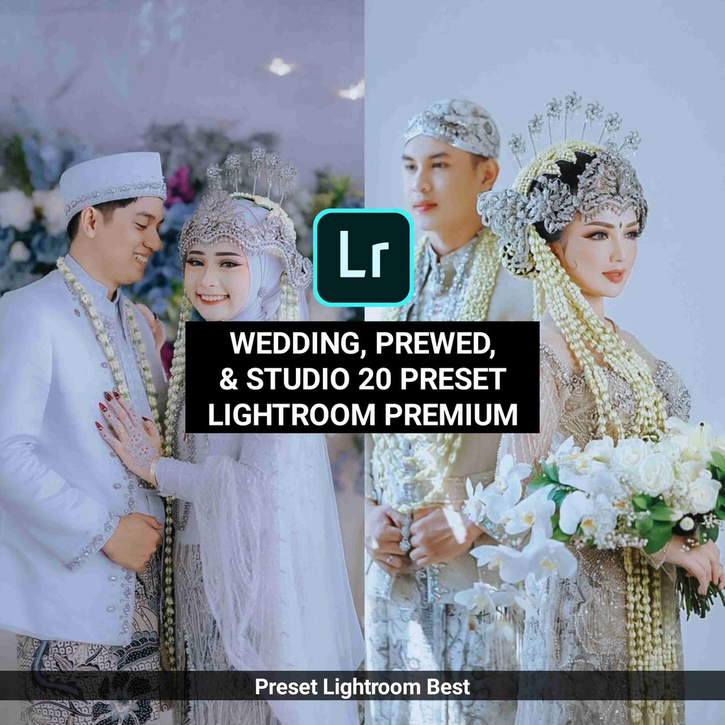 WEDDING, PREWED, & STUDIO 20 PRESET LIGHTROOM PREMIUM ANDROID & LAPTOP/PC