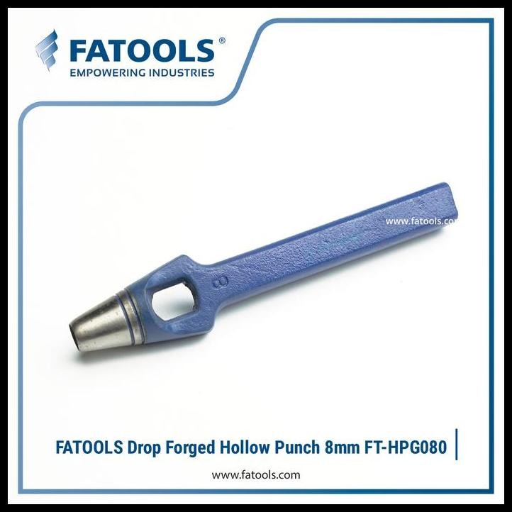 

TERBARU FATOOLS HPG080 - DROP FORGED HOLLOW PUNCH 8MM !!!!!