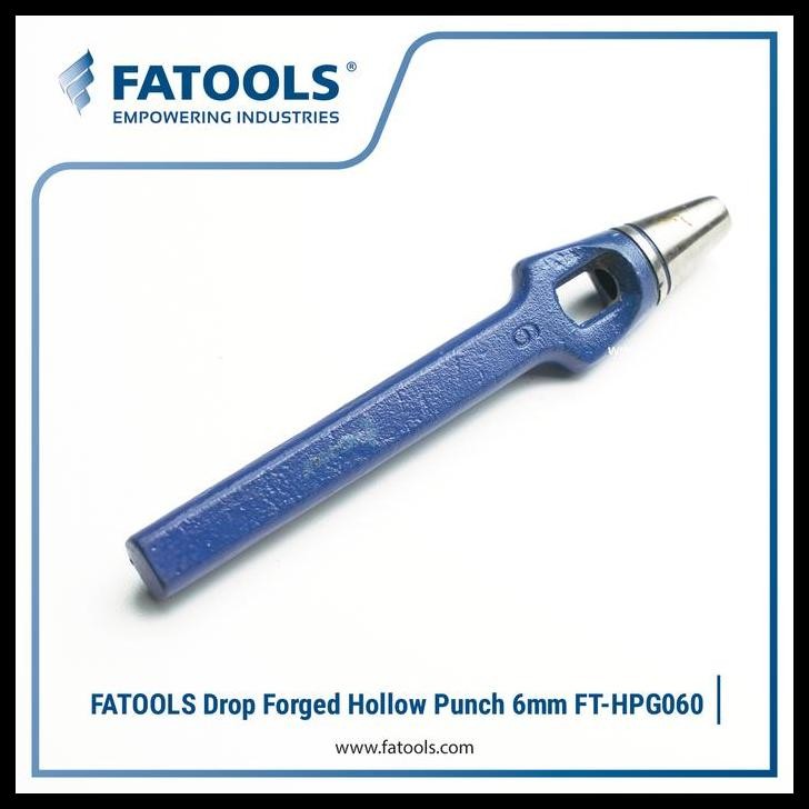

TERMURAH FATOOLS HPG060 - DROP FORGED HOLLOW PUNCH 6MM !
