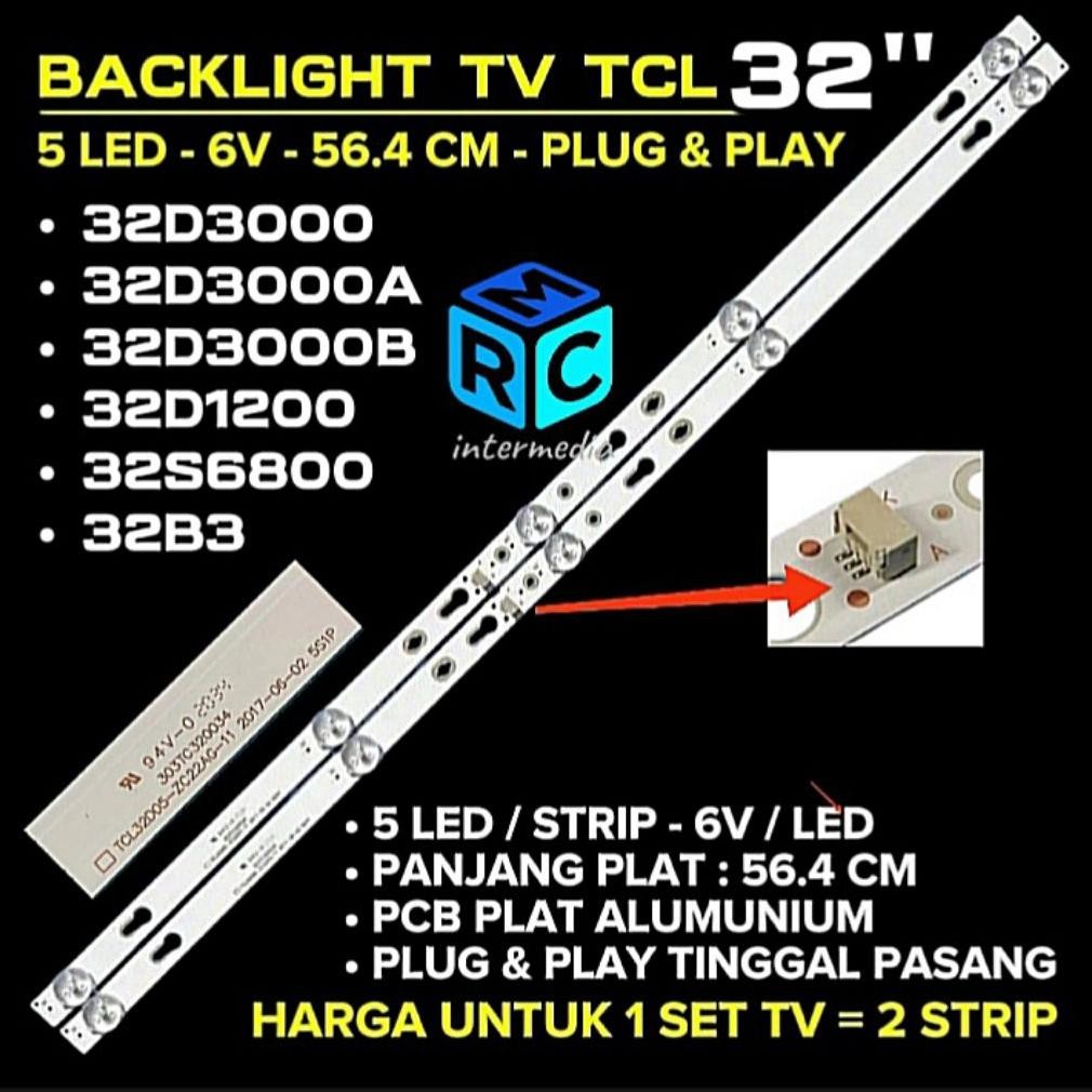 Backlight TV TCL 32 Inch 32D3000 32S6800 32B3 32D1200 32D3000A 32D3000B L32D3000 5K 6V 5 LED 6 Volt 