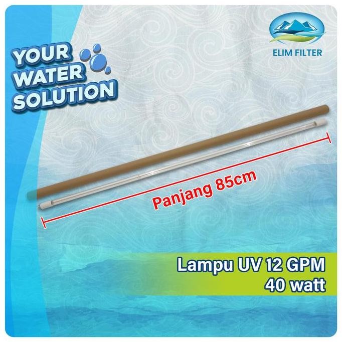 Lampu UV 12 GPM - Lampu UV 40watt - Bohlam UV