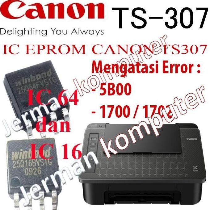 IC Eprom Eeprom Reset Counter Canon TS307 TS 307 murah