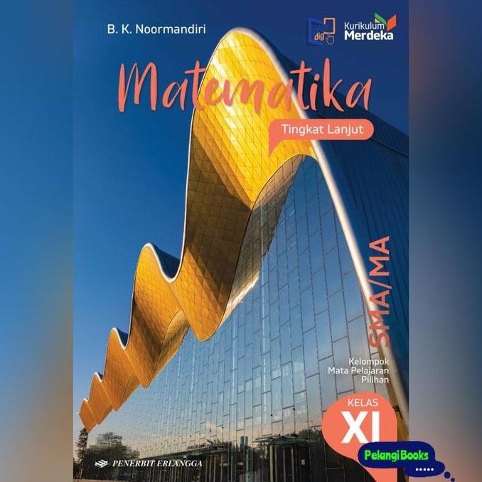 Pekan Promo Buku Matematika Tingkat Lanjut Mipa Sma/Ma Kelas 11 Kurikulum Merdeka Erlangga