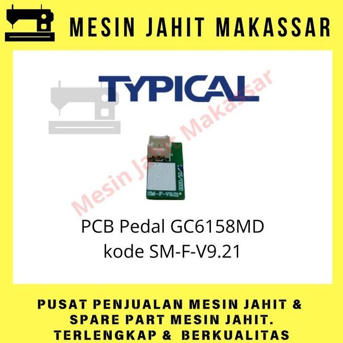 

Buruan serbu] Original Termurah | PCB Pedal Mesin Typical GC 6158 MD Kode SM-F-V9.21