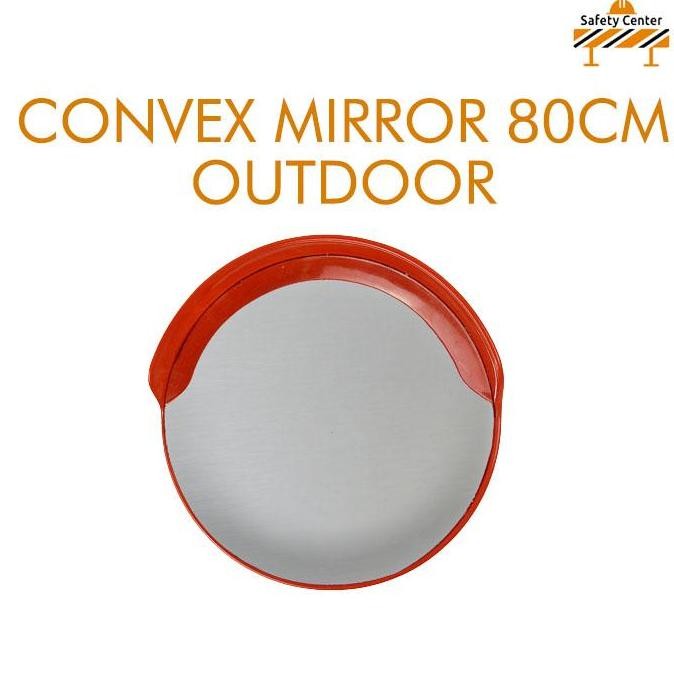Convex Mirror 80Cm / Convex Mirror Outdoor 80 Cm / Cermin Simpang Jalan