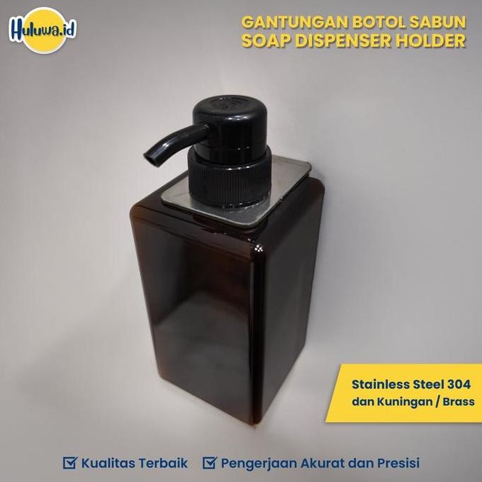 Gantungan Botol Sabun Harga Grosir /  Soap Dispenser Holder Stainless / Kuningan Stainless
