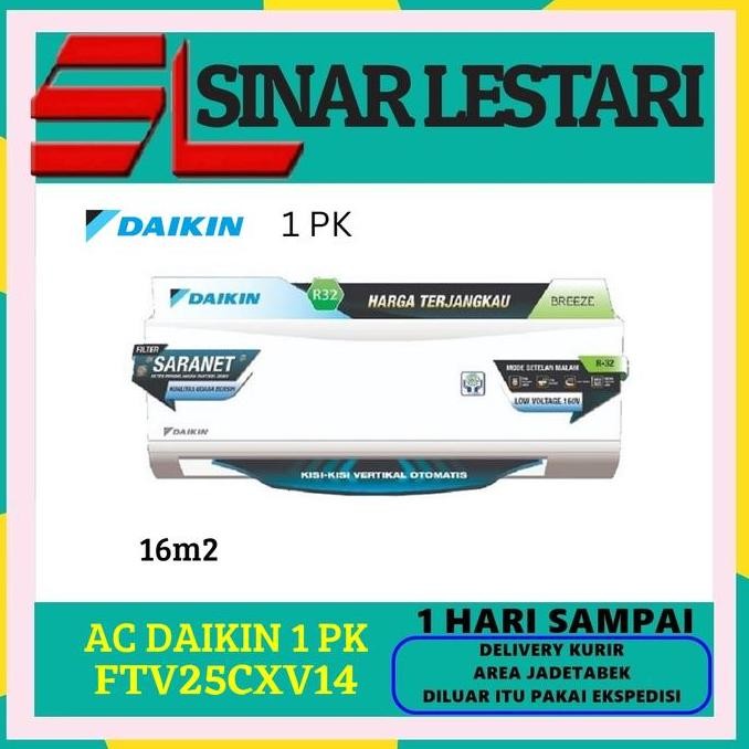 AC DAIKIN FTV25CXV14 AC SPLIT 1 PK STANDAR MALAYSIA FTV25 / FTV25CXV14