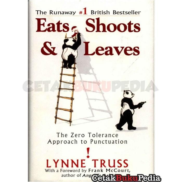 Fisik Eats shoots leaves zero tolerance approach to punctuation