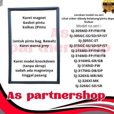 Karet Magnet Gasket Pintu Kulkas Sharp 2Pintu Sj-305,Sj-315,Sj-316,Sj-317,Sj-326,731 Grey