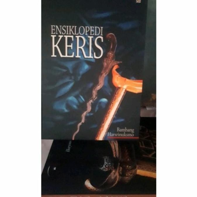 ENSIKLOPEDIA KERIS BAMBANG HARSRINUKSMO