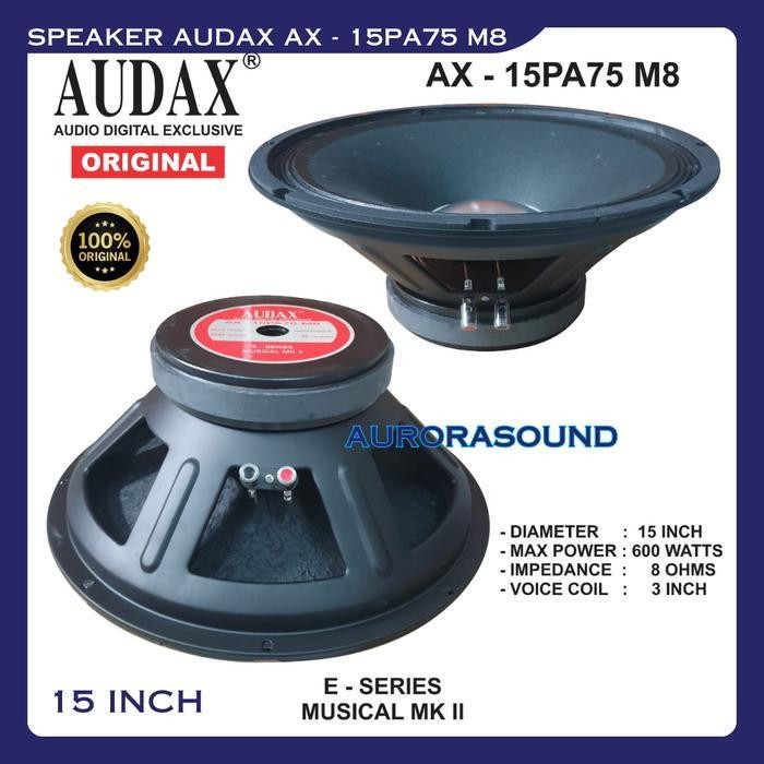 SPEAKER AUDAX AX 15PA75 M8 FULL RANGE SPEAKER 15 INCH AUDAX 15 PA 75 M8 ORIGINAL Terbaru Berkualitas