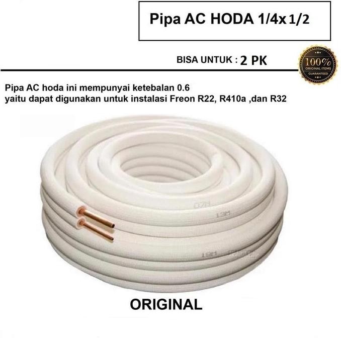 TERBARU PIPA AC HODA 1/4 X 1/2 - HD2430 TEBAL 0,61 MM UNTUK PEMASANGAN AC 1,5 S/D 2 PK TERMURAH
