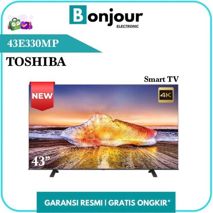 TV 43 Inch Toshiba 43E330MP 4K UHD Smart TV Toshiba 43E330MP 43 Inci [ORI]
