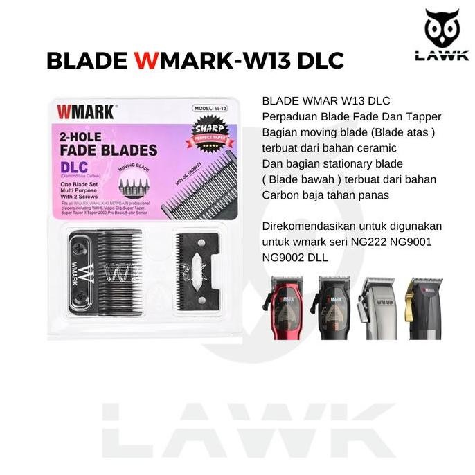 BLADE WMARK W13 DLC TAHAN PANAS NG-222 NG-9001 NG-9002 ETC