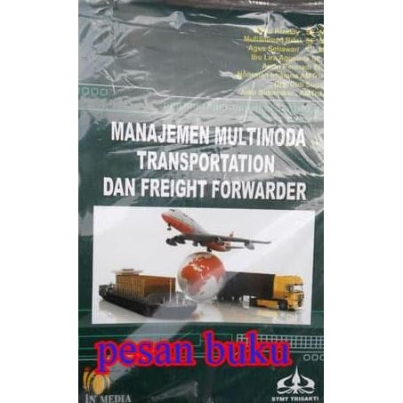 Buku Manajemen Multimoda Transportation Dan Freight Forwarder