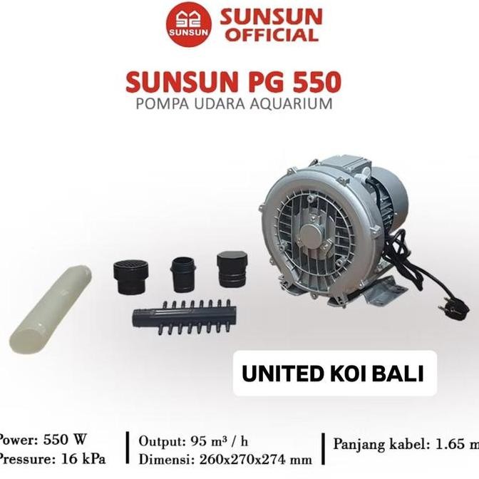RING BLOWER SUNSUN PG550 PG 550 AERATOR KOLAM - POMPA UDARA SUPPLY UDARA UNTUK KOLAM TAMBAK 550WATT 