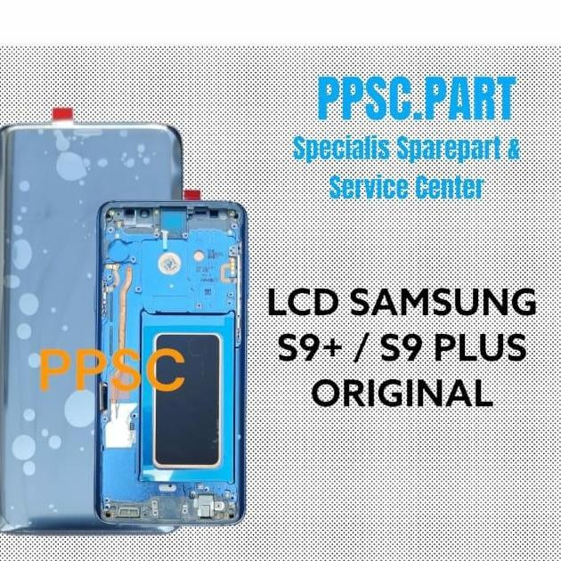 TERMURAH - LCD SAMSUNG S9+ / S9 PLUS ORIGINAL