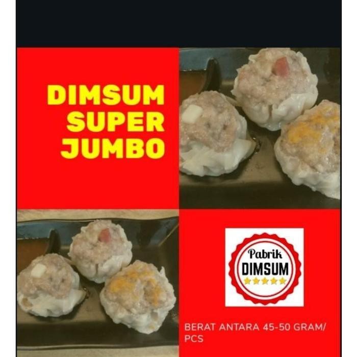 

Dimsum Ukuran Super Jumbo Termurah Best Quality 100% Original