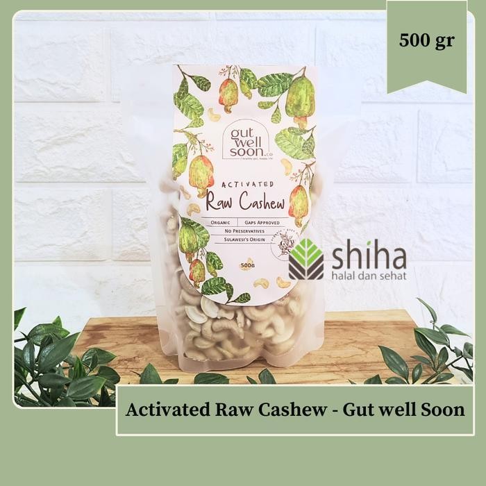 

Activated Raw Cashew 500Gr Gut Well Soon Gutwellsoon Termurah Best Quality 100% Original