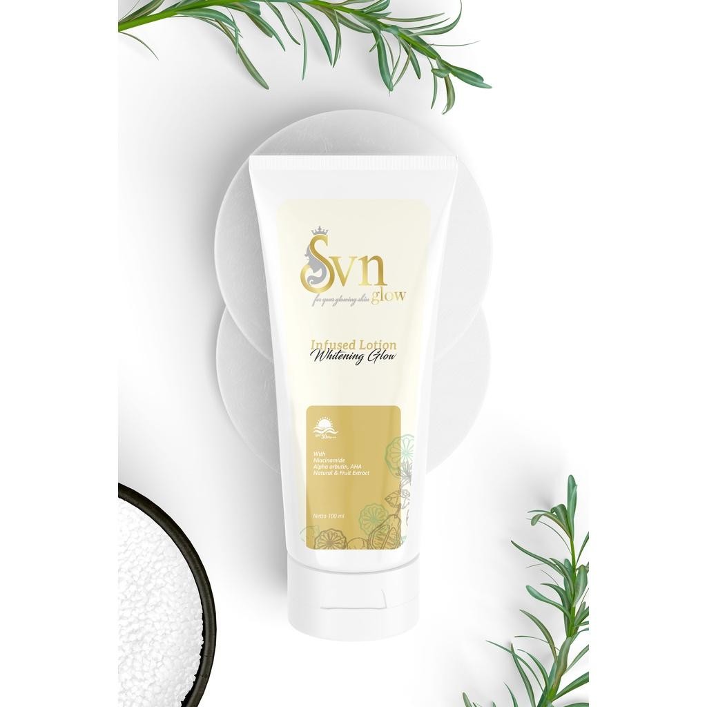 Svn Glow Infused Lotion Whitening Glow Terbaru Best Quality 100% Original