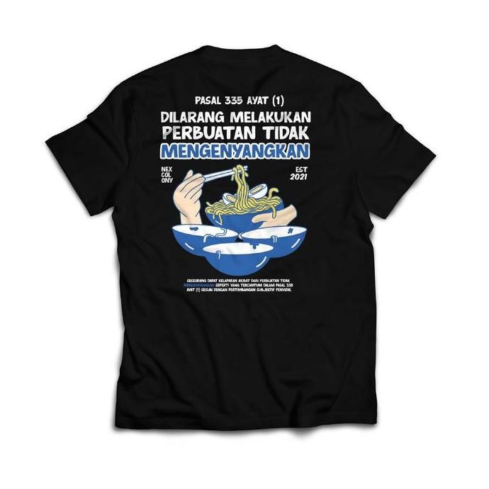 BARU Kaos Hitam Tidak Mengenyangkan - Nexcolony  Official