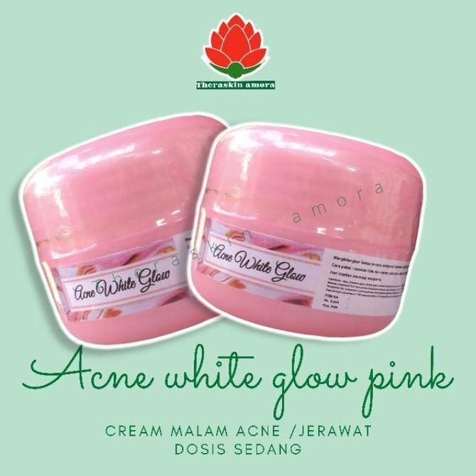 FAVORITE Cream malam racikan farmasi ACNE WHITE GLOW PINK (ORIGINAL