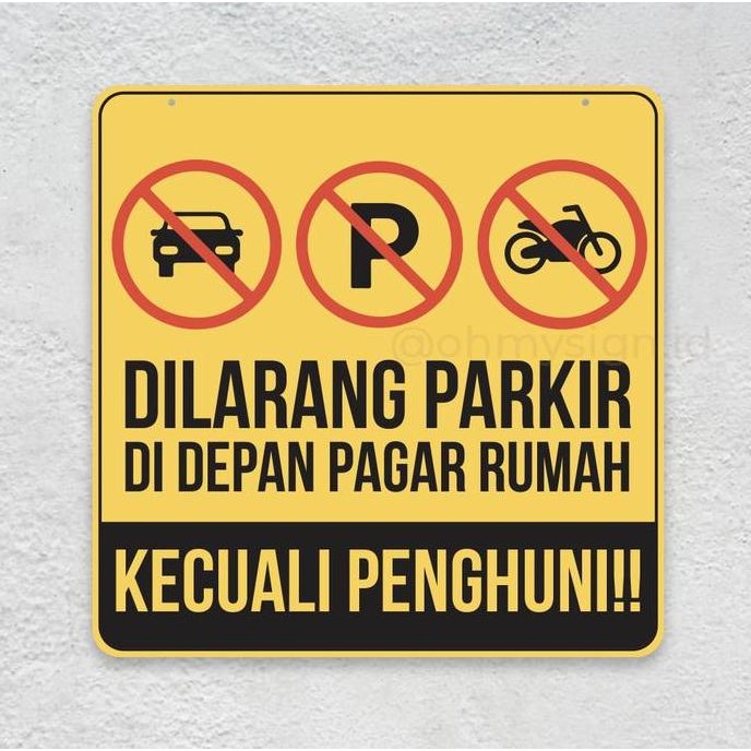 

READY Sign Dilarang Parkir Didepan Rumah | Sign Akrilik Printed | Sign Board NEW