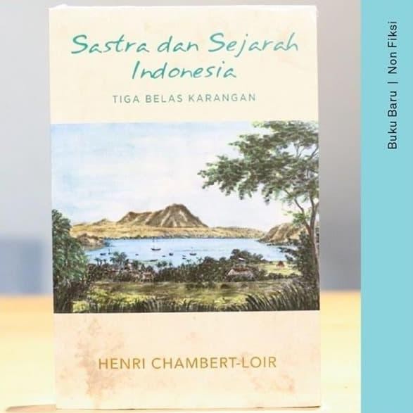 restock  Buku Sastra dan Sejarah Indonesia - Henri Chambert-Loir
