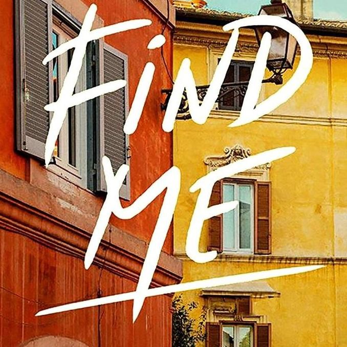 Terbaru Andre Aciman - Find Me