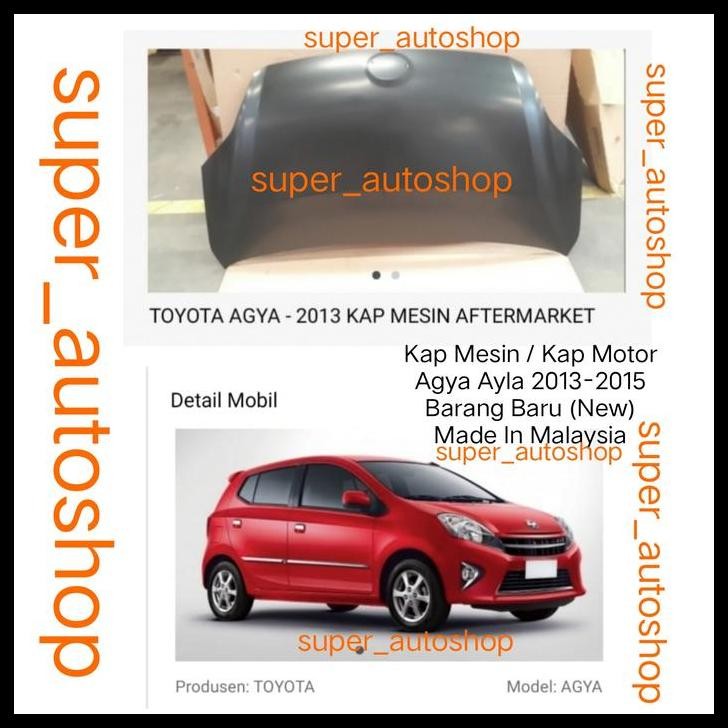 DISKON KAP MESIN KAP MOTOR AGYA AYLA 2013-2015 BARANG BARU NEW MADE IN MALAYS 
