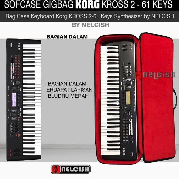 baru Softcase Gigbag Tas Keyboard Korg KROSS 2-61 Keys Synthesizer NELCISH