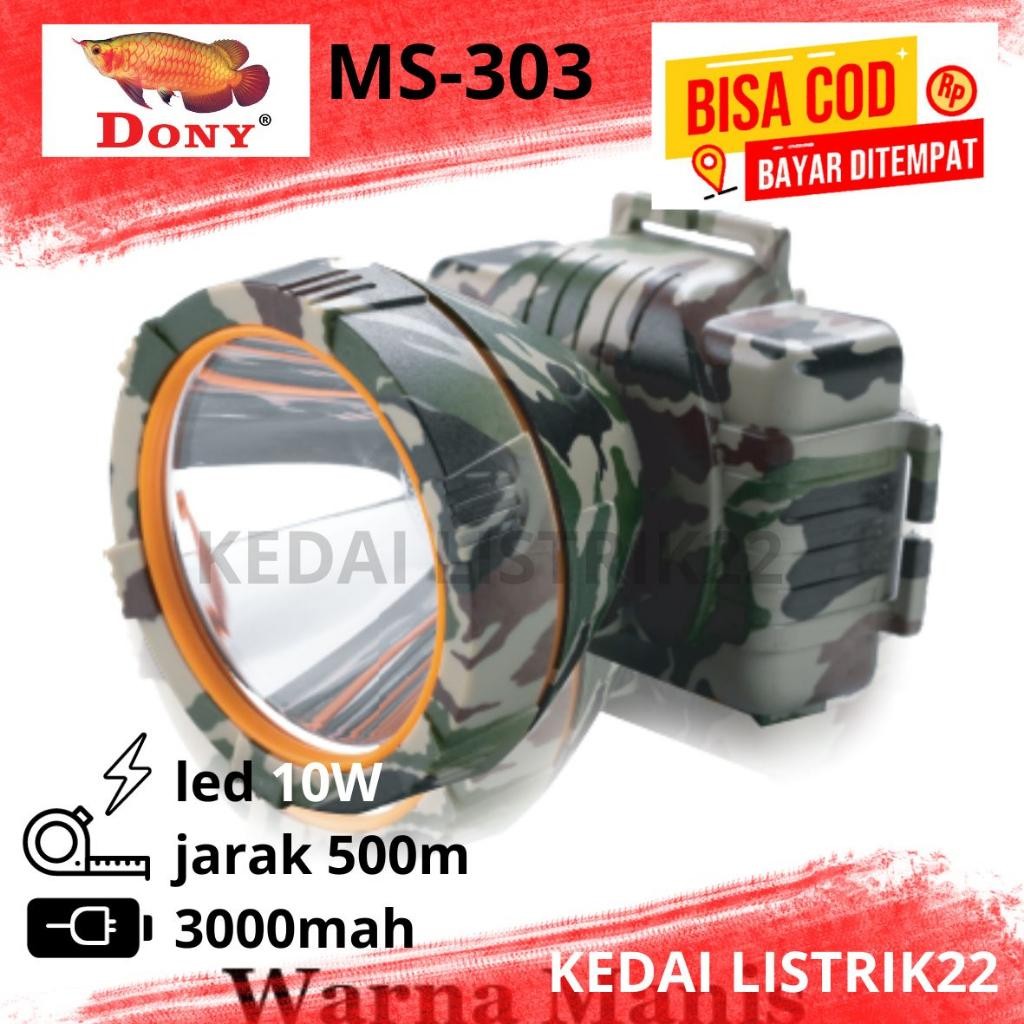 Dony Ms-303 Senter Kepala 10 Watt Cas Charge Army Armi Loreng Favorite Terbaru Best Quality 100% Ori
