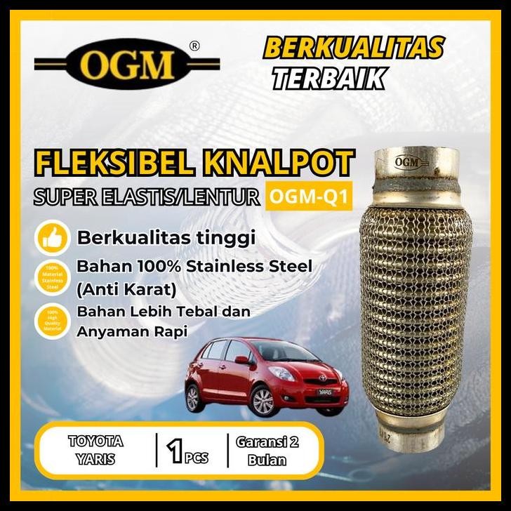 GRATIS ONGKIR OGM - FLEKSIBEL FLEXIBLE KNALPOT SUPER ELASTIS/LENTUR TOYOTA YARIS 