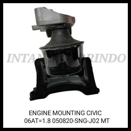 HOT DEAL ENGINE MOUNTING HONDA CIVIC 06 AT 1.8 50820-SNG-J02 MT =2.0