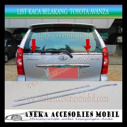 TERBARU LIST KACA BELAKANG/BACK LIST KACA CHROME LUXURY MOBIL TOYOTA AVANZA 