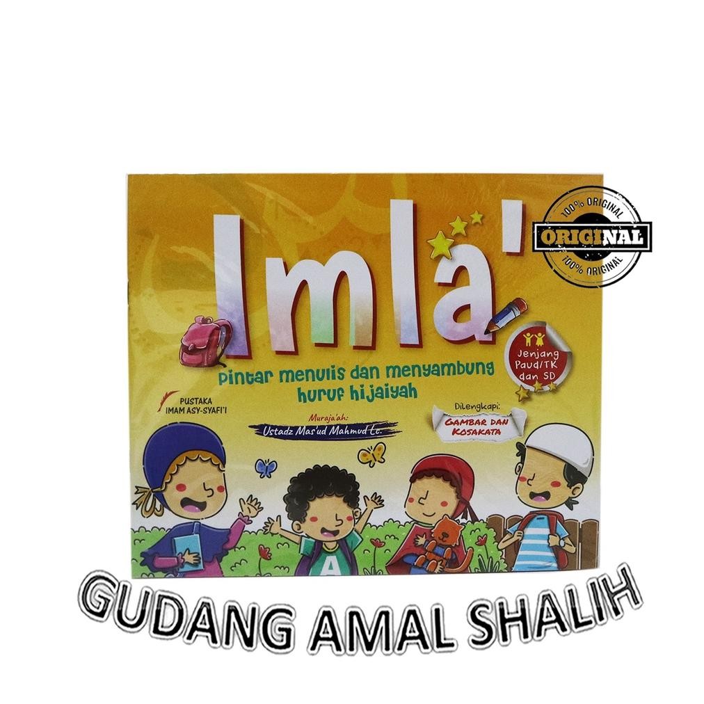 

IMLA - pintar menulis dan menyambung huruf hijaiyah - pustaka Imam asy-Syafi'i DiM